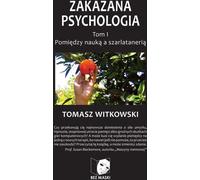 Psychologie interdite Volume 1