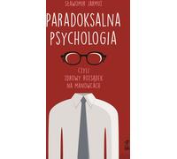 Psychologie paradoxale ou le bon sens à contre-courant (Buch auf Polnisch)