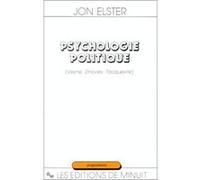 Psychologie politique Jon Elster (Auteur)