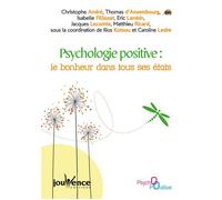 Psychologie positive : Le bonheur dans tous ses états - Ilios Kotsou - Jouvence - broché - Guide