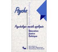 Psychologie sociale appliquée : Education - Justice - Politique