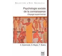 Psychologie sociale de la connaissance Etayage expérimental - Alain Quiamzade - Presses Universitaires Grenoble - broché - Essai