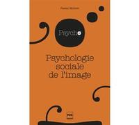 Psychologie sociale de l'image Pascal Moliner (Auteur)