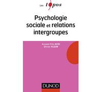Psychologie sociale et relations intergroupes