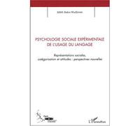 Psychologie sociale expérimentale de l'usage du langage - Edith Sales-Wuillemin - L'harmattan - broché - Essai