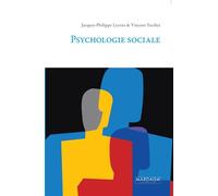 Psychologie sociale - Nouvelle Edition - Jacques-Philippe Leyens - Mardaga - Livre