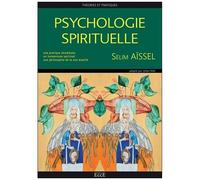 Psychologie Spirituelle - Théories Et Pratiques
