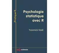 Psychologie statistique avec r Yvonnick Noel (Auteur)