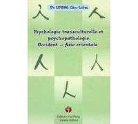 Psychologie transculturelle et psychopathologie - Occident, Asie orientale