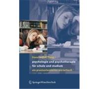 Psychologie und Psychotherapie für Schule und Studium