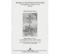 Psychologie Vor Ort - Ein Rückblick Auf Vier Jahrunderte - Die Entwicklung Der Psychologie In Jena Vom 16 - Bis 20 - Jahrundert