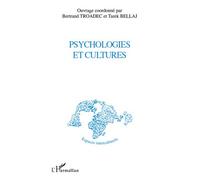 Tarek Bellaj, Bertrand Troadec – Psychologies et cultures – Broché, L'Harmattan