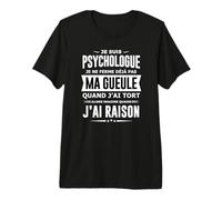 Psychologue Je Ferme Pas ma Gueule PSY, Thérapie Humour T-Shirt Haut de Gamme