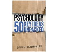 Psychology: 50 Key Ideas Unpacked
