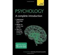 Psychology: A Complete Introduction: A step-by-step Teach Yourself guide to use at home, school or college