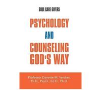 Psychology And Counseling God's Way