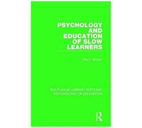 Psychology And Education Of Slow Learners