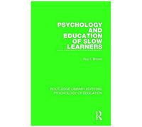 Psychology And Education Of Slow Learners