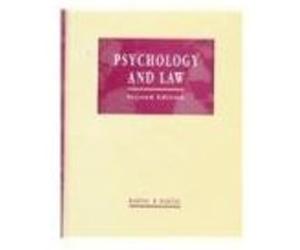 Psychology and Law Anne M. Bartol, Curt R. Bartol (Auteur)
