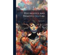 Psychology And Primitive Culture