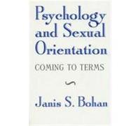 Psychology and Sexual Orientation: Coming to Terms Bohan, Janis (Auteur)