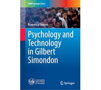 Psychology and Technology in Gilbert Simondon