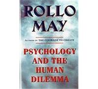 Psychology and the Human Dilemma Rollo May (Auteur)
