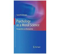Psychology As A Moral Science