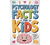 Psychology Facts For Kids: Fun Mind Learning Guide