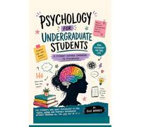 Psychology for Undergraduate Students: A Student-Centred Companion to Psychology