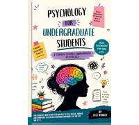 Psychology for Undergraduate Students: A Student-Centred Companion to Psychology