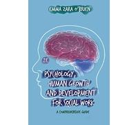 Psychology, Human Growth And Development For Social Work