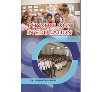 Psychology in Education : The Book Details : Educational Psychology : Adolescence, Activity Theory and Active Learning : Education as a Social Function : Children and Education : Women Education in In