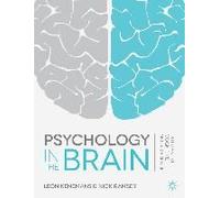 Psychology In The Brain: Integrative Cognitive Neuroscience