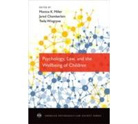 Psychology, Law, And The Wellbeing Of Children