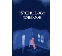 Psychology Notebook: Psychology Notes & Study Notebook for Students | Ruled Notebook for Class Notes, Human Behavior, Theories, Concepts & Exam Preparation.