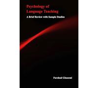 Psychology of Language Teaching: A Brief Review with Sample Studies