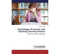 Psychology Of Learner And Teaching Learning Process