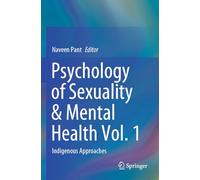 Psychology of Sexuality & Mental Health Vol. 1: Indigenous Approaches