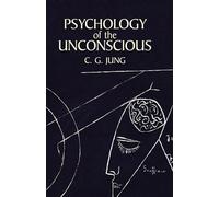 Psychology Of The Unconscious