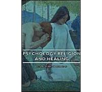 Psychology Religion And Healing
