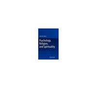 Psychology, Religion, And Spirituality
