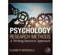 Psychology Research Methods by Brondolo Elizabeth Professor of Psychology St. Johns College of Liberal Arts and Sciences St. Johns University Queens NY US Brondolo Elizabeth Professor of Psychology St