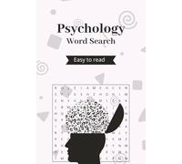 Psychology Word Search Puzzle Book: 50+ Psychology-Themed Puzzles for Adults, Teens and Kids, Includes Mental Health, Disorders, Medical Terms & More ... | Great for Vacations, Holidays and Free Time