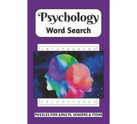 Psychology Word Search Puzzle Book: A Mindful Word Find featuring Mental Health, Emotions, Therapy & Cognitive Science | Great for Students, Professionals & Brain Game Fans