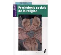 Psycholohie sociale de la religion - Pur - Presses Universitaires Rennes - broché - Etude