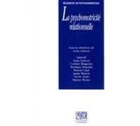 Psychomotricite relationnelle (la) - Anne Gatecel - Edk Dufour Krief Eds - broché - Guide