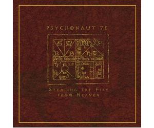Psychonaut 75 - Stealing The Fire from. [Import]