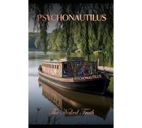 PSYCHONAUTILUS: The Naked Truth