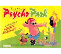 Psychopark, tome 1 : Bienvenue à Liberty Meadows
